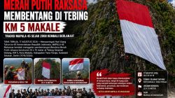Merah Putih Raksasa Membentang di Tebing KM 5 Makale, Tradisi MAPALA 45 Sejak 2008 Kembali Berlanjut