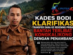 Kades Bodi Klarifikasi Transfer Dana ke Rekening Pribadi, Bantah Terlibat Kongkalikong dengan Penambang
